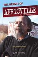 The Hermit of Africville: The Life of Eddie Carvery