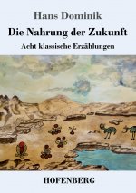 Nahrung der Zukunft