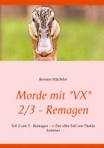 Morde mit VX 2/3 - Remagen
