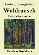 Waldrausch (Grossdruck)