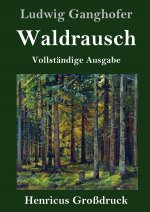 Waldrausch (Grossdruck)