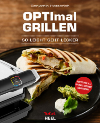 OPTImal Grillen - OPTIgrill Kochbuch Rezeptbuch ()
