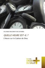 Quelle Heure Est-Il ?