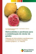 Hidrocoloides e pectinase para a estabilizacao de nectar de goiaba