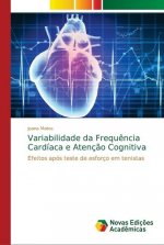 Variabilidade da Frequencia Cardiaca e Atencao Cognitiva