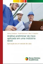 Analise preliminar de risco aplicada em uma industria textil