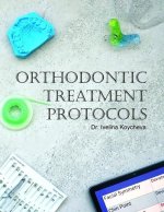 Orthodontic Treatment Protocols