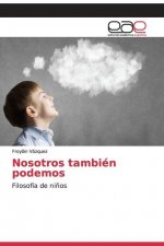 Nosotros tambien podemos
