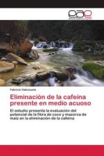 Eliminacion de la cafeina presente en medio acuoso