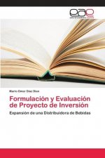 Formulacion y Evaluacion de Proyecto de Inversion