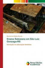 Ensino Salesiano em Sao Luiz Gonzaga-RS
