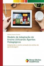 Modelo de Adaptacao de Ensino Utilizando Agentes Pedagogicos
