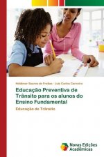 Educacao Preventiva de Transito para os alunos do Ensino Fundamental