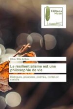 resilientialisme est une philosophie de vie