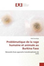 Problematique de la rage humaine et animale au Burkina Faso