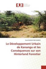 Developpement Urbain de Kananga et les Consequences sur son Hinterland Forestier