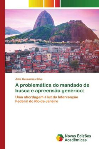 problematica do mandado de busca e apreensao generico