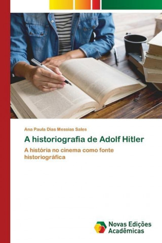 historiografia de Adolf Hitler