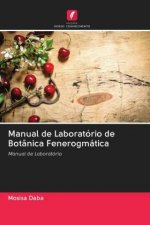 Manual de Laboratorio de Botanica Fenerogmatica