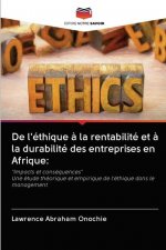 De l'ethique a la rentabilite et a la durabilite des entreprises en Afrique