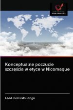 Konceptualne poczucie szczęścia w etyce w Nicomaque