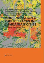 Modernization of Public Spaces in Lithuanian Cities