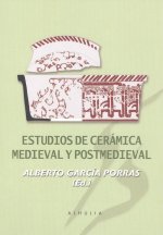 ESTUDIOS DE CERAMICA MEDIEVAL Y POSTMEDIEVAL