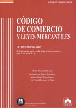 Código de Comercio y Leyes Mercantiles - Código comentado