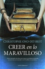 Creer En Lo Maravilloso