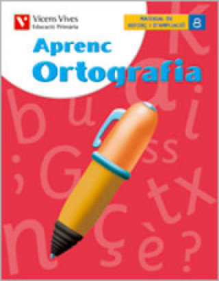 Aprenc ortografía 8 6e.primaria. Quadern