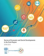 Survey of economic and social developments in the Arab region 2018-2018