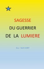 Sagesse du Guerrier de la Lumiere