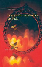 Les pensees suspendues de Dadu