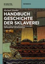 Handbuch Geschichte der Sklaverei   -  Bd. 1/2 in 1 Bd. kpl.
