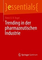Trending in der pharmazeutischen Industrie