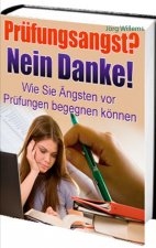 Prufungsangst? Nein Danke!