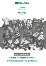 BABADADA black-and-white, Oromo - Xitsonga, kuusaa jechootaa mullataa - xihlamuselamarito xa swifaniso