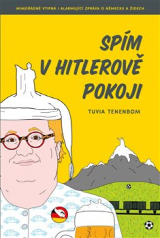 Spím v Hitlerově pokoji