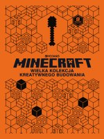 Wielka kolekcja kreatywnego budowania. Minecraft