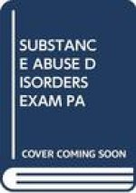Substance Abuse Disorders in Clinical Practice Exam