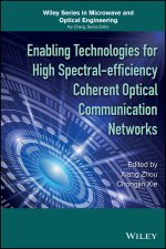 Enabling Technologies for High Spectral–efficiency   Coherent Optical Communication Networks