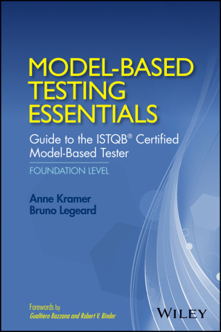 Model–Based Testing Essentials – Guide to the ISTQB Certified Model–Based Tester