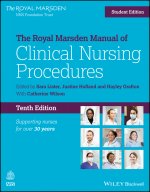 Royal Marsden Manual of Clinical Nursing Proce dures Student Edition, 10th Edition