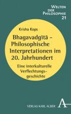Bhagavadgita - Philosophische Interpretationen im 20. Jahrhundert