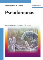 Pseudomonas – Model Organism, Pathogen, Cell Factory
