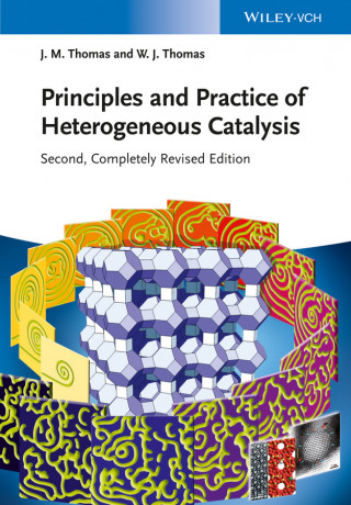 Principles and Practice of Heterogeneous Catalysis  2e