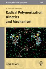 Macromolecular Symposia 248 – Radical Polymerization – Kinetics and Mechanism