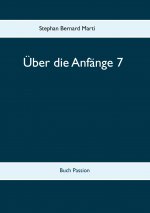 UEber die Anfange 7
