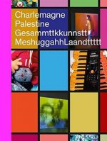 Charlemagne Palestine – GesammttkkunnsttMeshuggahhLaandttttt