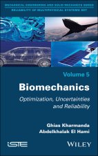 Biomechanics: Optimization, Uncertainties and Reli ability